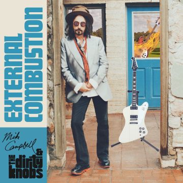 CAMPBELL,MIKE & THE DIRTY KNOBS - EXTERNAL COMBUSTION