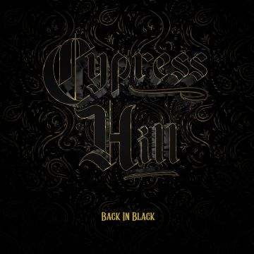 CYPRESS HILL - BACK IN BLACK