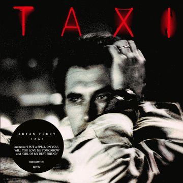 BRYAN FERRY - TAXI