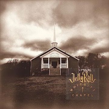 JELLY ROLL - WHITSITT CHAPEL