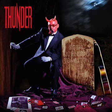 THUNDER - ROBERT JOHNSON'S TOMBSTONE (2LP)