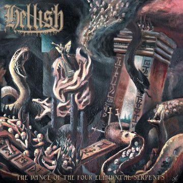HELLISH - DANCE OF THE FOUR ELEMENTAL SERPENTS