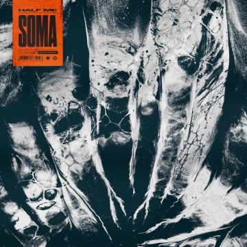 HALF ME - SOMA