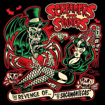 SCREAMERS & SINNERS - REVENGE OF EL SACAMANTECAS