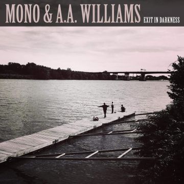 MONO - EXIT IN DARKNESS