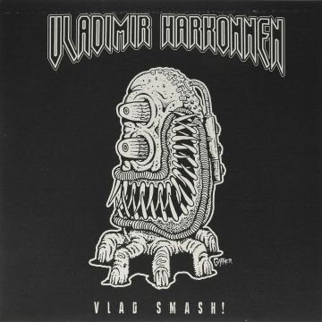 VLADIMIR HARKONNEN - VLAD SMASH