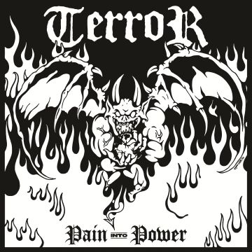 TERROR - PAIN INTO POWER