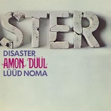 AMON DUUL - DISASTER (LUUD NOMA)