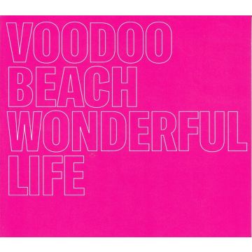 VOODOO BEACH - WONDERFUL LIFE (CLEAR/PINK VINYL)