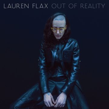 LAUREN FLAX - OUT OF REALITY