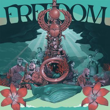 Mark de Clive-Low - Freedom - Celebrating the Music of Pharoah Sanders