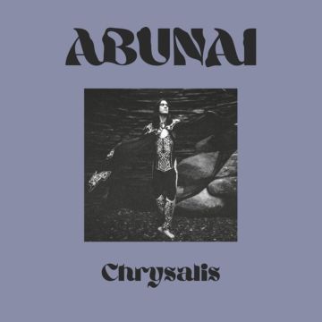 ABUNAI - CHRYSALIS