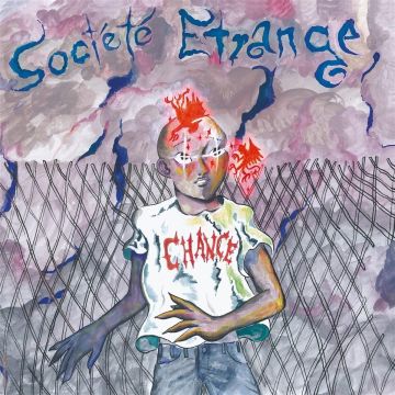 SOCIETE ETRANGE - CHANCE