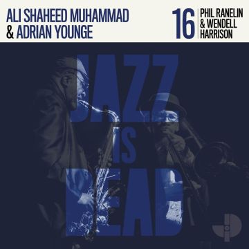 YOUNGE,ADRIAN & ALI SHAH - JAZZ IS DEAD 016 .. HARRISON