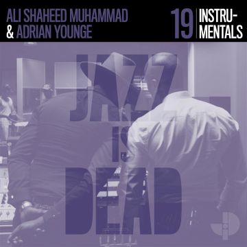 YOUNGE,ADRIAN & ALI SHAHEED MUHAMMAD - INSTRUMENTALS JID019