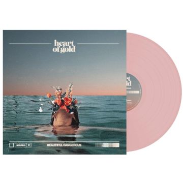 HEART OF GOLD - BEAUTIFUL DANGEROUS (PINK VINYL)