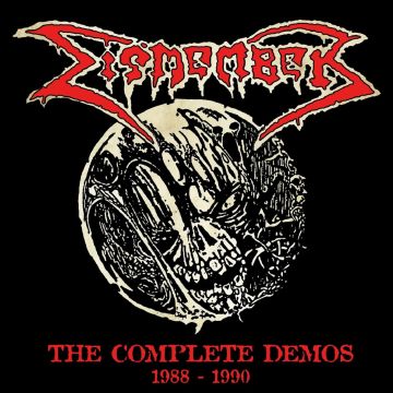 DISMEMBER - COMPLETE DEMOS 1988-1990