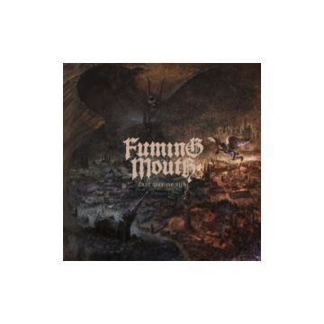FUMING MOUTH - LAST DAY OF SUN