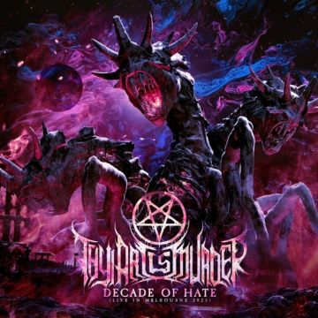 THY ART IS MURDER - DECADE OF HATE