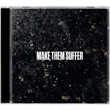 MAKE THEM SUFFER - MAKE THEM SUFFER