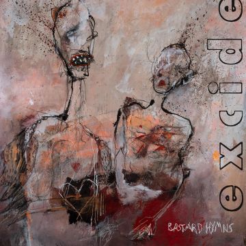 EXCIDE - BASTARD HYMNS
