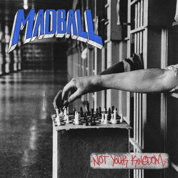 MADBALL - NOT YOUR KINGDOM (TRANSPARENT BLUE VINYL)