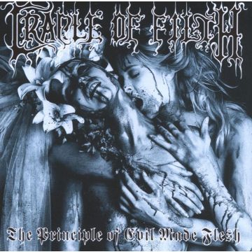 CRADLE OF FILTH - PRINCIPLE OF EVIL MADE FLESH
