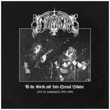 IMMORTAL - TO THE NORTH & INTO ETERNAL WINTERS - LIVE IN DARKNESS 1993-1995
