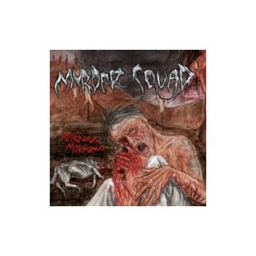 MURDER SQUAD - RAVENOUS MURDEROUS