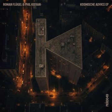 FLUGEL,ROMAN & PHIL KIERAN - KOSMISCHE ADVICE