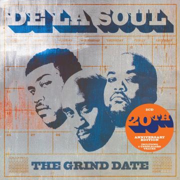 DE LA SOUL - GRIND DATE (20TH ANNIVERSARY)