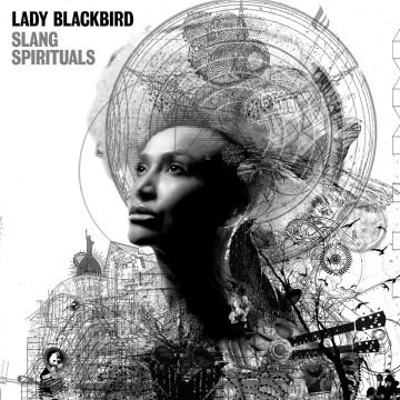 LADY BLACKBIRD - SLANG SPIRITUALS