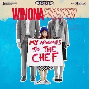 WINONA FIGHTER - MY APOLOGIES TO THE CHEF