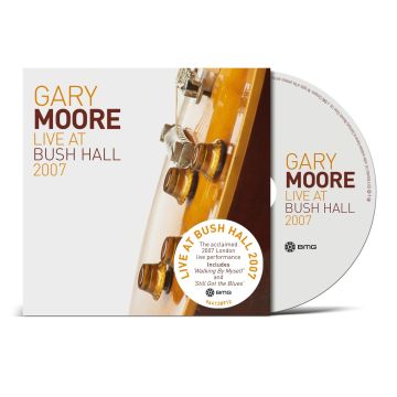 GARY MOORE - LIVE AT BUSH HALL 2007
