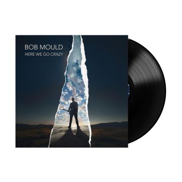 BOB MOULD - HERE WE GO CRAZY