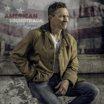 CRAIG MORGAN - AMERICAN SOUNDTRACK (EP)
