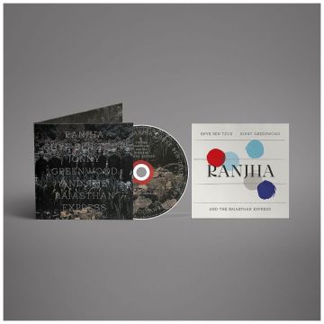 BEN TZUR,SHYE & JONNY GREENWOOD & THE RAJASTHAN EXPRESS - RANJHA