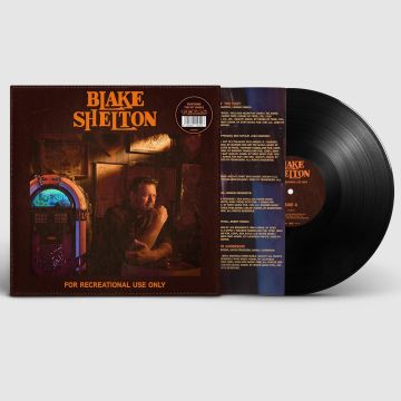BLAKE SHELTON - FOR RECREATIONAL USE ONLY