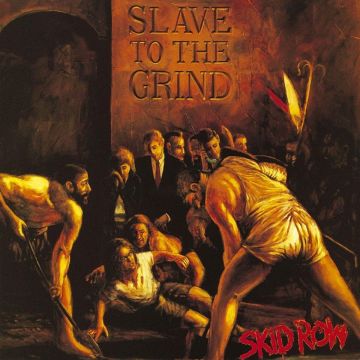 SKID ROW - SLAVE TO THE GRIND (2LP)