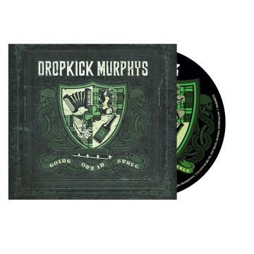 DROPKICK MURPHYS - GOING OUT IN STYLE
