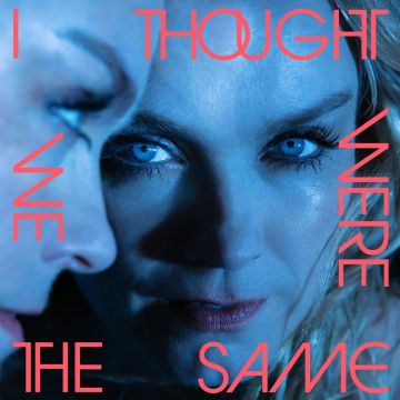 ANE BRUN - I THOUGHT WE WERE THE SAME