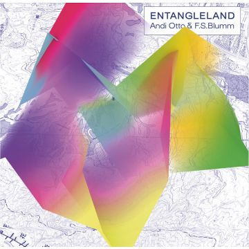 OTTO,ANDI & F.S. BLUMM - ENTANGLELAND