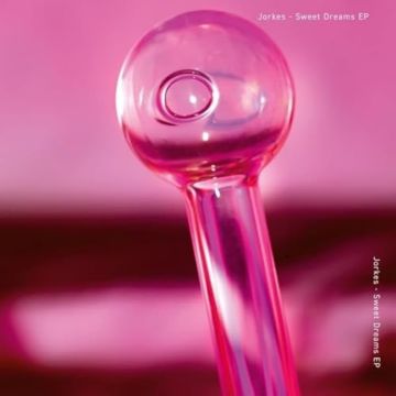 JORKES - SWEET DREAMS