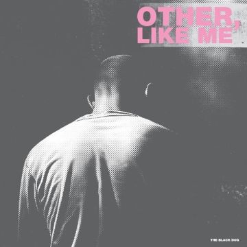 BLACK DOG - OTHER, LIKE ME