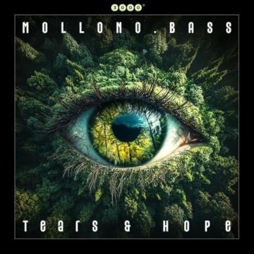 MOLLONO.BASS - TEARS & HOPE