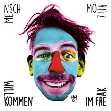 MENSCH MORITZ - WILLKOMMEN IM FREAK (WHITE VINYL/IMPORT)