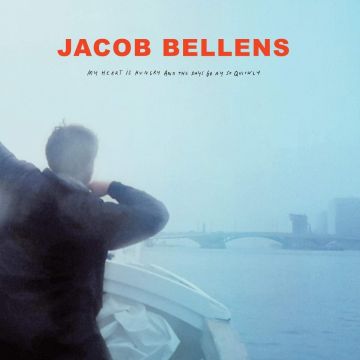 JACOB BELLENS - MY HEART IS HUNGRY & THE DAYS GO BY SO QUICKLY