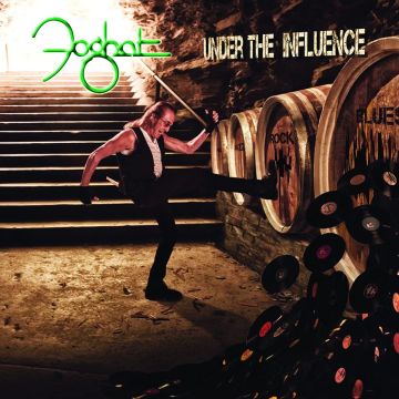 FOGHAT - UNDER THE INFLUENCE