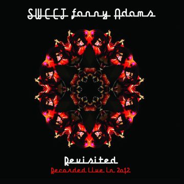 SWEET - SWEET FANNY ADAMS REVISITED LIVE IN 2012