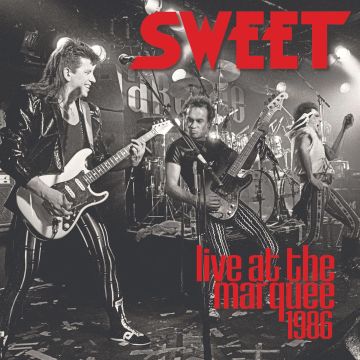 SWEET - LIVE AT THE MARQUEE 1986